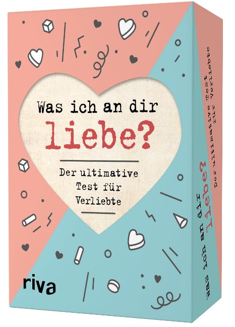 Was ich an dir liebe? - Der ultimative Test für Verliebte - 