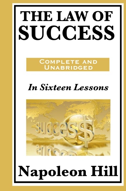 The Law of Success - Napoleon Hill