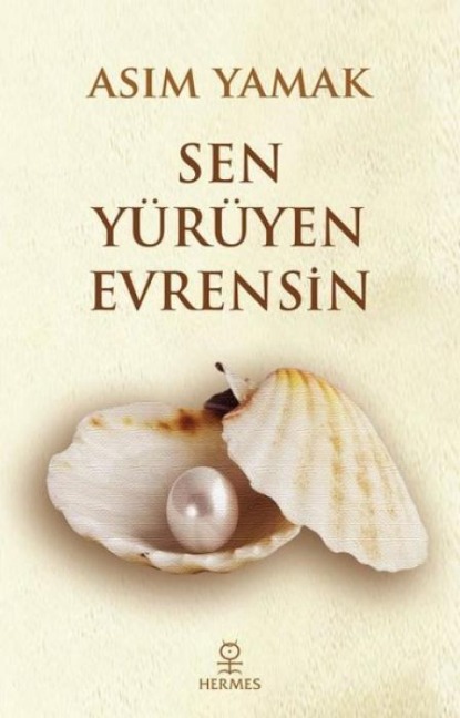 Sen Yürüyen Evrensin - Asim Yamak