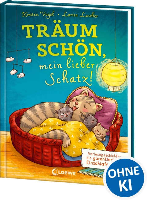 Träum schön, mein lieber Schatz! - Kirsten Vogel
