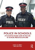 Cover-Bild zum Titel 'Police in Schools' von 'Linda Duxbury, Craig Bennell'