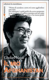 Il mio Afghanistan - Gholam Najafi