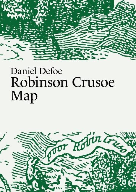 Daniel Defoe: Robinson Crusoe Map - 