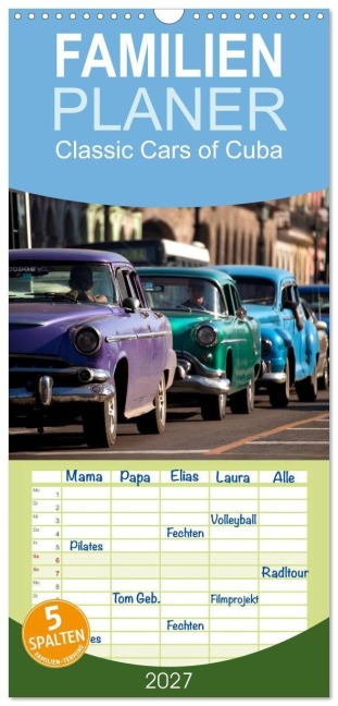 Familienplaner 2027 - Classic Cars of Cuba mit 5 Spalten (Wandkalender, 21 x 45 cm) CALVENDO - Peter Schickert