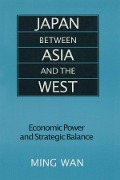Cover-Bild zum Titel 'Japan Between Asia and the West' von 'Ming Wan'