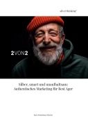 Cover-Bild zum Titel 'Authentisches Marketing für Best Ager' von 'Karin Braukhaus-Becker'