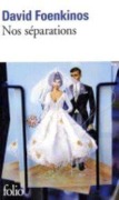 Cover-Bild zum Titel 'Nos separations' von 'David Foenkinos'