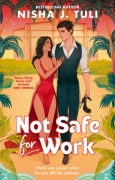 Cover-Bild zum Titel 'Not Safe For Work' von 'Nisha J. Tuli'