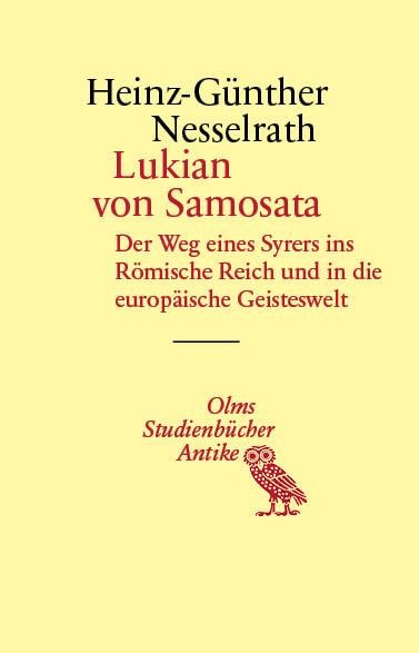 Lukian von Samosata - Heinz-Günther Nesselrath