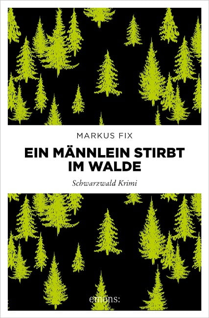 Ein Männlein stirbt im Walde - Markus Fix