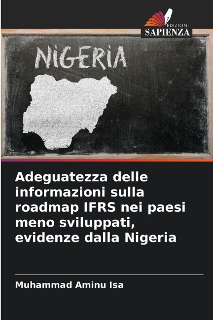 Adeguatezza delle informazioni sulla roadmap IFRS nei paesi meno sviluppati, evidenze dalla Nigeria - Muhammad Aminu Isa