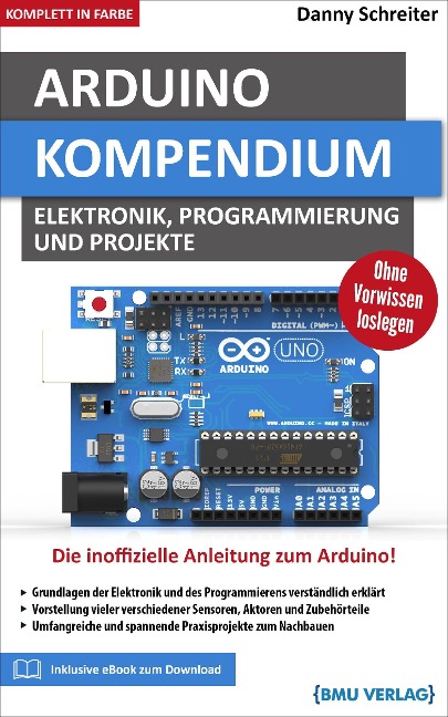 Arduino Kompendium - Danny Schreiter