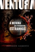 Cover-Bild zum Titel 'A menina que fotografava estranhos' von 'Jefferson Sarmento'