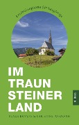 Cover-Bild zum Titel 'Im Traunsteiner Land' von 'Klaus Bovers, Christine Paxmann'