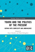 Cover-Bild zum Titel 'Youth and the Politics of the Present' von ''