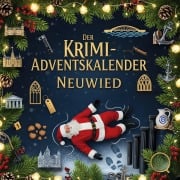 Cover-Bild zum Titel 'Der Krimi-Adventskalender Neuwied' von 'Hannah Wagner'