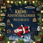 Cover-Bild zum Titel 'Der Krimi-Adventskalender Neuwied' von 'Hannah Wagner'