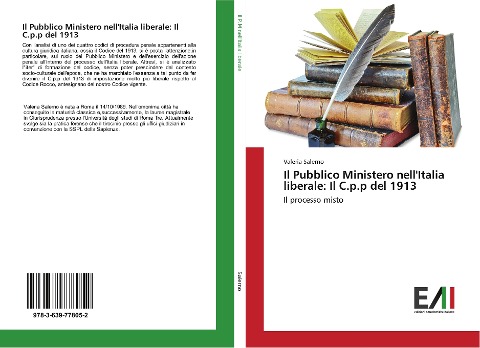 Il Pubblico Ministero nell'Italia liberale: Il C.p.p del 1913 - Valeria Salerno