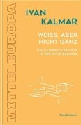 Cover-Bild zum Titel 'Weiß, aber nicht ganz' von 'Ivan Kalmar'