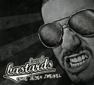 Ohne jeden Zweifel (Re-Release) - Local Bastards