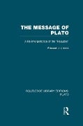 Cover-Bild zum Titel 'The Message of Plato (RLE: Plato)' von 'Edward Urwick'