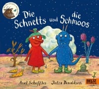 Cover-Bild zum Titel 'Die Schnetts und die Schmoos' von 'Axel Scheffler, Julia Donaldson'