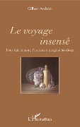 Cover-Bild zum Titel 'Le voyage insensé' von 'Andrieu'