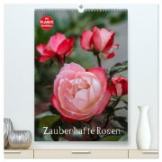 Cover-Bild zum Titel 'Zauberhafte Rosen (hochwertiger Premium Wandkalender 2027 DIN A2 hoch), Kunstdruck in Hochglanz' von 'Andrea Potratz'
