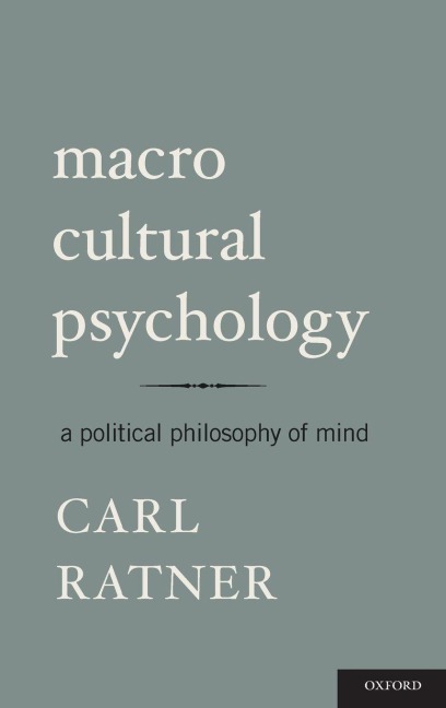 Macro Cultural Psychology - Carl Ratner