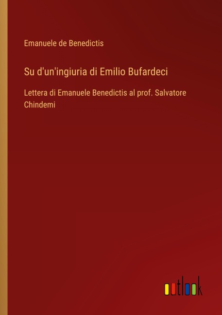 Su d'un'ingiuria di Emilio Bufardeci - Emanuele de Benedictis