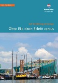 Cover-Bild zum Titel 'Niederlande: Amsterdam. Ohne Eile einen Schritt voraus' von 'Christa Klickermann'