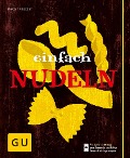 Cover-Bild zum Titel 'Einfach Nudeln' von 'Margit Proebst'