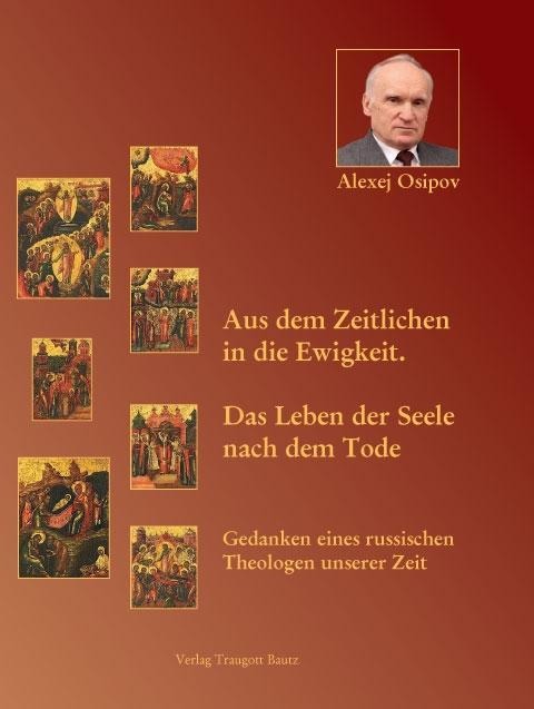 Aus dem Zeitlichen in die Ewigkeit. - Alexej Osipov