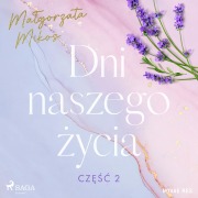 Cover-Bild zum Titel 'Dni naszego ¿ycia. Cz¿¿¿ II' von 'Malgorzata Mikos'