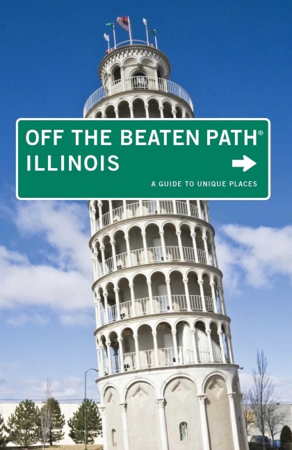 Illinois Off the Beaten Path® - Lyndee Henderson