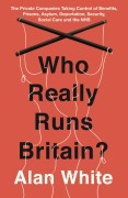 Cover-Bild zum Titel 'Who Really Runs Britain?' von 'Alan White'