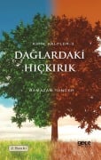 Cover-Bild zum Titel 'Kirik Kalpler 3 - Daglardaki Hickirik' von 'Ramazan Tuncer'