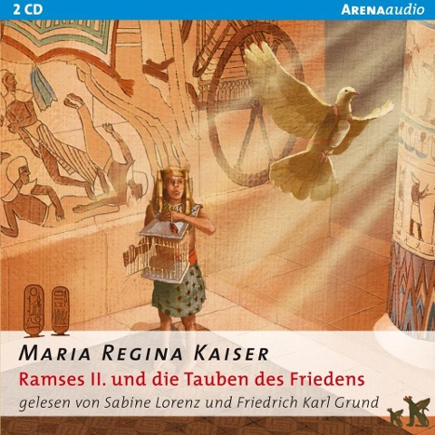 Ramses II. und die Tauben des Friedens - Maria Regina Kaiser