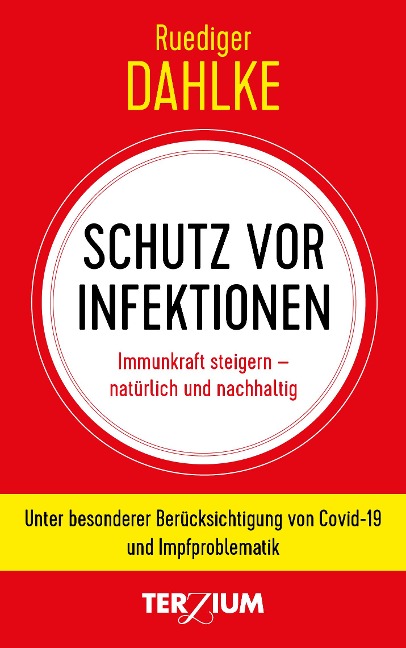 Schutz vor Infektion - Ruediger Dahlke