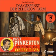 Cover-Bild zum Titel 'Das Gespenst der Rederson-Farm (Nat Pinkerton - Der König der Detectivs, Folge 2)' von 'Vsevolod Krestovsky'