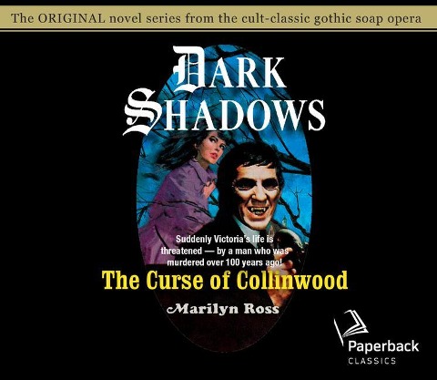 The Curse of Collinwood: Volume 5 - Marilyn Ross