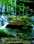Cover-Bild zum Titel 'Heiler-Energie' von 'Helmut Geppert'