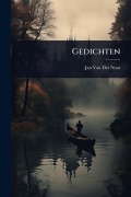 Cover-Bild zum Titel 'Gedichten' von 'Jan Van Der Noot'