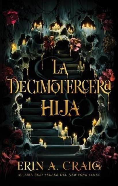 Decimotercera Hija, La - Erin A Craig
