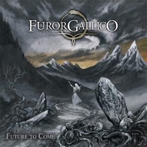 Future to Come - Furor Gallico