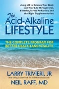 Cover-Bild zum Titel 'The Acid Alkaline Lifestyle' von 'Larry Trivieri, Md Raff'