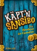 Cover-Bild zum Titel 'Käpt'n Sansibo - Die Abenteuer der Canneloni' von 'Micha Luka'