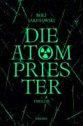 Cover-Bild zum Titel 'Die Atompriester' von 'Rolf Sakulowski'