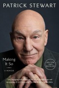Cover-Bild zum Titel 'Making It So' von 'Patrick Stewart'