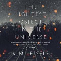 The Lightest Object in the Universe - Kimi Eisele